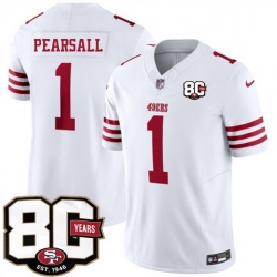 Men San Francisco 49ers  1 Ricky Pearsall White 80th Anniversary Patch 2026 F U S E  Vapor Untouchabl2026 F U S E  Vapor Untouchable Limited Stitched Footb