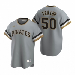 Mens Nike Pittsburgh Pirates 50 Jameson Taillon Gray Cooperstown Collection Road Stitched Baseball Jersey