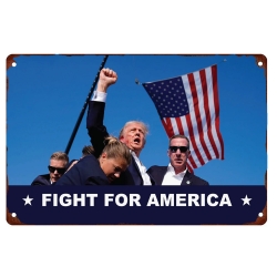 Donald Trump Fight For America Aluminum Sign 003